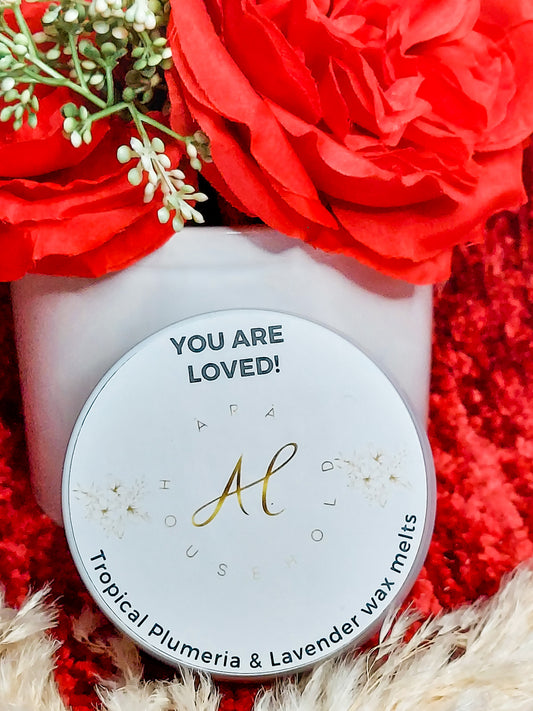 You are Loved Luxury Wax Melts